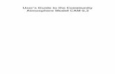 Atmosphere Model CAM-5.3 User's Guide to the Community€¦ ·  · 2015-05-08User's Guide to the Community Atmosphere Model CAM-5.3. User's Guide to the Community Atmosphere Model