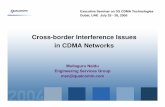 Cross-border Interference Issues in CDMA Networks … ·  · 2017-02-13Cross-border Interference Issues in CDMA Networks Mullaguru Naidu ... Presentation Outline • CDMA Spectrum
