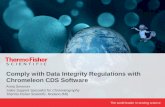 Comply with Data Integrity Regulations with Chromeleon … · The world leader in serving science Anna Severoni . Sales Support Specialist for Chromatography . Thermo Fisher Scientific,