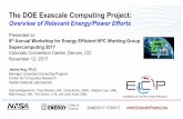 The DOE ExascaleComputing Project - eehpcwg.llnl.gov · 2Exascale Computing Project The Exascale Computing Project (ECP) •A collaborative effort of Two US Department of Energy (DOE)