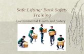 Safe Lifting/ Back Safety Training - EHS DB.com · Why Back Safety is Important Back injuries are considered by OSHA the nation’s #1 workplace safety problem Back injuries are often:
