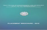 PLACEMENT BROCHURE - 2015 - VRS College of ...vrscet.in/.../uploads/2013/10/Placement-Brochure-2015-16.pdfPLACEMENT BROCHURE - 2015 V.R.S. COLLGE OF ENGINEEERING AND TECHNLOGY Arasur
