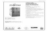UPFLOW/ HORIZONTAL GAS FURNACE - Fujitsu General · 80% residential Gas Furnace CSA certified ... Aluminized steel construction provides maximum ... 1989 1331 1476 1746 1929 1301