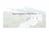 Mathematics of China - Brigham Young Universitymathed.byu.edu/~williams/Classes/300Su2011/PPTs/China.pdf · various feudal lords. ... • System of Education especially for civil