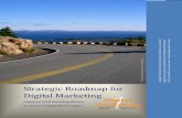 Strategic Roadmap to Digital Marketing58ninety.s3. Roadmap for Digital Marketing E-Book for Chief Marketing Officers ... of articles to help you design a coherent multi-channel digital