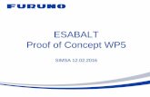 ESABALT Proof of Concept WP5 - WordPress.com · ESABALT Proof of Concept WP5 ... Scenario 1 – Oil spill in the Baltic ... Vessel distress alert Vessel id and distress type