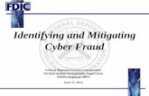 Identifying and Mitigating Cyberfraud and Mitigating ... •Assignment of responsibility, ... • Separate intranet, extranet, and internet services