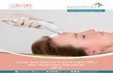 Laser and IPL Hair Reduction Standards · Laser and IPL Hair Reduction Standards ... which is built on the principles of ... documents and available information in the system, accordingly