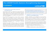 The UNICEF Health Systems Strengthening Approach A synopsis · 1. Importance of health systems strengthening Tremendous progress in maternal and hild health has een ahieved sine the