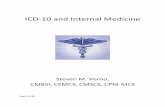 ICD-10 and Internal Medicine - BC Advantage Magazine ·  · 2014-03-25ICD-10 and Internal Medicine Steven M. Verno, CMBSI, CEMCS, CMSCS, ... ICD-10 will require more work on the