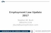 Employment Law Update 2017 - Home - QUINN, … · Employment Law Update - 2017. ... or a child of a person standing in loco parentis.” ... refuses access to a POA or refuses to