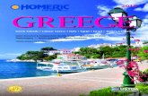 2018 Greece - Homeric Tours 2018.pdf · 2018 GREECE Greek Islands • ... You did a fantastic job putting together my trip to Greece exactly the ... Packages including domestic or