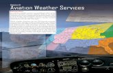 Chapter 13 Aviation Weather Services - Amazon S3 · 13-1 Introduction In aviation, weather service is a combined effort of the National Weather Service (NWS), Federal Aviation Administration