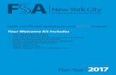 Your Welcome Kit Includes - Welcome to NYC.gov Spending Accounts Program 2017 Health Care Flexible Spending Account (HCFSA) Program Your Welcome Kit Includes ~ Important Website Information