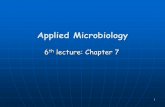 Applied Microbiology - homes.nano.aau.dkhomes.nano.aau.dk/fp/microbio/microbiology-miniworkshopII.pdfApplied Microbiology 6th lecture: Chapter 7. 2 Nutrition and Growth ... Nutrition