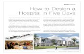 How to Design a Hospital in Five Days - Flad Architects Architects I How to Design a Hospital in Five Days was a project design that was developed quickly and met all of the stakeholders’