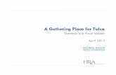 A Gathering Place for Tulsa - INCOG Gathering Place for Tulsa. HR&A Advisors George Kaiser Family Foundation: River Parks |2 Contents Introduction: Open Space and …