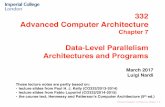 332 Advanced Computer Architecture - Imperial …wp.doc.ic.ac.uk/lnardi/wp-content/uploads/sites/68/2014/07/Ch07.2...Advanced Computer Architecture Chapter 7.2 Data-Level Parallelism