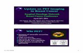 Update on PET Imaging in Breast Cancer€¦ · Tc-99 MDP bone scan shows increased uptake in ... Recurrent Breast cancer involving left axillary and ... Victoria.ppt Author: jalred