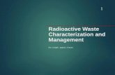 Radioactive Waste Characterization and Managementgonuke.org/.../2.1-RadWaste-Characterization-Mgmt... · Objective Review 2 EO 1 - For the following radioactive waste types, state