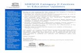 UNESCO Category II Centres in Education Updatescategory2.unescoapceiu.org/pdf/CII_Newsletter_2015.pdfUNESCO Category II Centres in Education Updates ... Facilitate the sharing of each