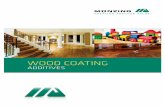 WOOD COATING ·  · 2018-02-19The technical mission of MÜNZING is to solve coatings formulation problems. ... Surface active agents ... water based wood coatings we offera broad
