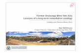 Former Brukunga Mine Site (SA) Lessons of a long-term ... · • Acid and metalliferous drainage (AMD) release. ... – Irrigation & livestock ... • Brukunga former mine site is