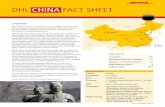 DHL CHINA FACT SHEET€¦ ·  · 2014-06-02DHL CHINA FACT SHEET DHL Gateway Major City KEY Capital City CHINA RUSSIA ... Entry-Exit Inspection and Quarantine Bureau (CIQ). ... address