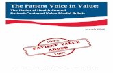 The Patient Voice in Value - National Health Council Patient Voice in Value: ... care to a family member or friend who needs assistance with everyday activities.6 Patient advocacy