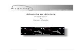 Mondo III Matrix - Magenta Research 03.pdf · 6 MAGENTA MONDO MATRIX 2. Overview / Design Guidelines 2.1 OverView The Mondo III Matrix CAT5 routing switch is a full matrix platform