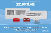 Premier M Plus & Infinity 8 - Zeta Alarm Systems · Premier M Plus & Infinity 8 Conventional Fire Alarm Systems ... Design Standard EN54 part 7 EN54 parts 5 & 7 EN54 part 5 EN54 part