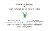Status on Testing of Agricultural Machinery in Indiaun-csam.org/ppta/201409ANTAM/IN.pdf · Status on Testing of Agricultural Machinery in India ... Biswanath Chariali, Assam SAUs