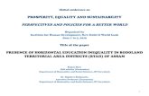 PRESENCE OF HORIZONTAL EDUCATION … · and Rabha-Non-Rabha groups in the Western Plains region of Assam. ... land, and domination of ... Measurement of horizontal inequalities