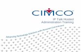 IP Talk Hosted Administration Training - cimcovoip.netcimcovoip.net/PDF/Adminstrator Training Guide_040510.pdf · 4/5/2010 CIMCO Confidential 2. ... Searching for a User 1. ... 1.