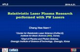 Relativistic Laser Plasma Research performed with …hep.uchicago.edu/~ykkim/AKPA2014/program/talks/nam.pdfRelativistic Laser Plasma Research ... Gauss) Research Plan . ... Kyung Taec