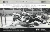 EASTERN MASSACHUSETTS HIGH SCHOOL HOCKEY TOURNAMENTmasshshockey.com/users/documents/197778_miaamsspa_tournamnet... · 1978 eleventh annual eastern massachusetts high school hockey