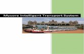 Mysore Intelligent Transport System - darpg.gov.in ITS_0.pdf · Mysore Intelligent Transport System ... Passenger Information System – Display boards at bus shelters ... System