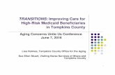 TRANSITIONS : Improving Care for High-Risk Medicaid ... ACUU/C1 BIP Care Transitions...High-Risk Medicaid Beneficiaries in Tompkins County ... The “Four Pillars ... Confirm patient’s