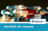 GALENIKA JSC, Belgrade - priv.rs · Cephalosporins Plant, Galenika Montenegro ... Production and distribution plant 66,000 PILOT equipment for granulation ... Tablets, capsules, ...