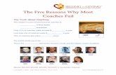 Five Reasons Coaches Fail - Handouts - …€œBefore working with Brian Whetten, I was close to giving up on my business. I didn’t know what was wrong, but I was putting all my