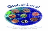 Food Safety Around the World - Safe Food Internationalsafefoodinternational.org/local_global.pdf · Global and Local: Food Safety Around the World was researched and written by Caroline