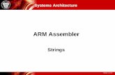 ARM Assembler - rigwit.co.ukrigwit.co.uk/ARMBook/slides/slides07.pdfARM Assembler Strings Strings – p. 1/16. Characters or Strings