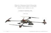 Storm Drone Anti Gravity - HeliPal.comimage.helipal.com/helipal-storm-drone-Anti_Gracity-v1.0.pdf · Storm Drone Anti Gravity with Naza GPS Flight Controller (Naza Lite / Naza m v2)