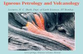 Igneous Petrology and Volcanology - UPSC SuccessIgneous... · 3. The crust (various ... heat within the Earth. •However, the Earth is not molten inside, as ... Igneous Petrology