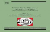 Tools For Chemical Product Design: From Consumer … · Basic Concepts and General Tools 1. ... Proof of Concept: ... A Cosmetic Emulsion 363 4.3. Formulation of a Pharmaceutical