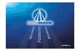 InterMoor – Innovation in Action - COPEDI – Innovation in Action InterMoor: USA Mexico Brazil Norway Singapore & Malaysia UK ... • Mooring integrity is gaining interest: it is