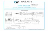 GR-150XL - TADANO America Corporation€¦ · - Independently controlled outriggers with - HELLO-NET via internet (#FD3345~) - Five outrigger extension positions ... GR-150XL WORKING