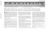 Bankruptcy Law and Enterprise Restructuring in Central ...documents.worldbank.org/curated/en/400971468779671380/pdf/multi... · formation program. ... cedures function satisfactorily