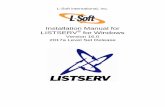 L-Soft international, Inc. international, Inc. ... and EASE are service marks of L-Soft international, Inc. ... Section 5 Installing the LISTSERV Web Interface ...
