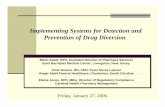 Imppgyflementing Systems for Detection and … Systems for Detection and Prevention of Drug Diversion Mitch Sobel RPh Assistant Director of Pharmacy ServicesMitch Sobel, ... run Bi-monthly)